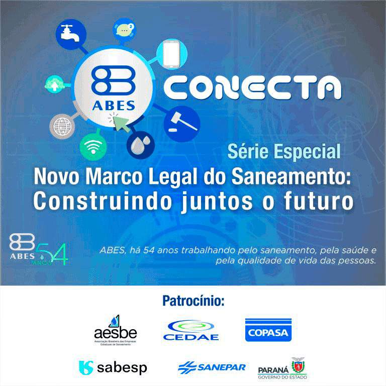 ABES estreia primeiro webinar da série especial sobre com temática do novo Marco Legal do Saneamento